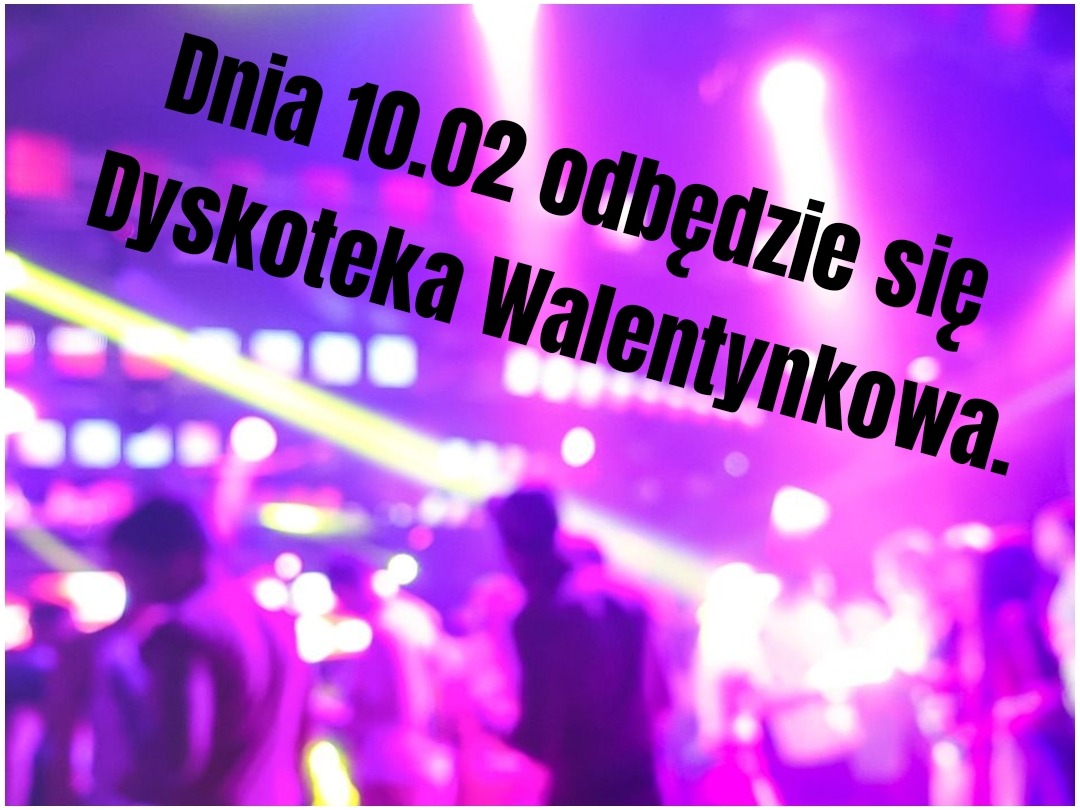 Dyskoteka walentynkowa - Obrazek 1