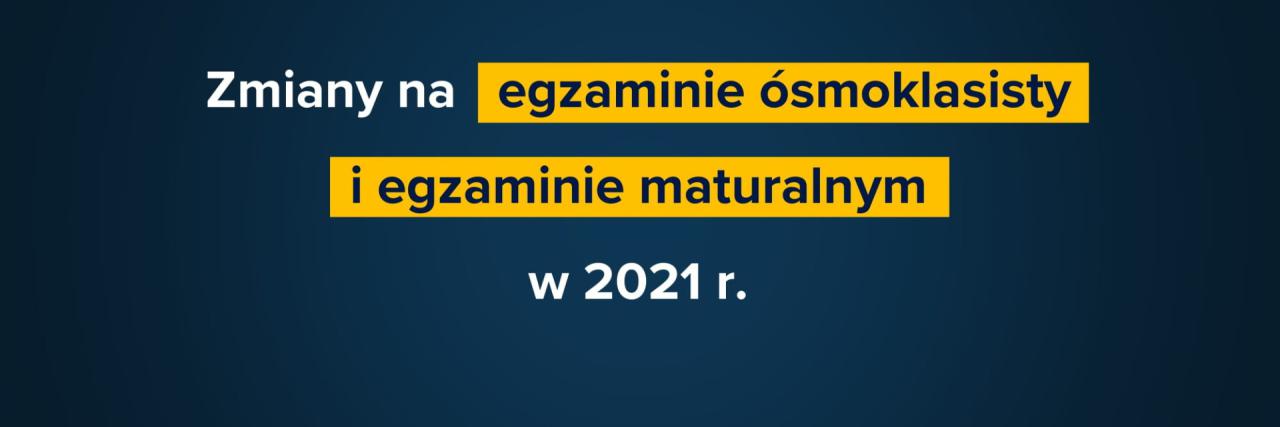 Zmiany w egzaminie ósmoklasisty